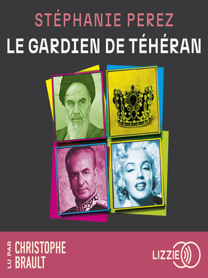 cover image of Le gardien de Téhéran